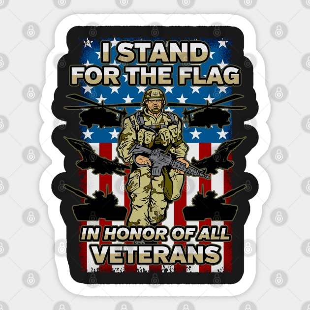 I Stand For The Flag In Honor Of All Veterans Sticker by RadStar